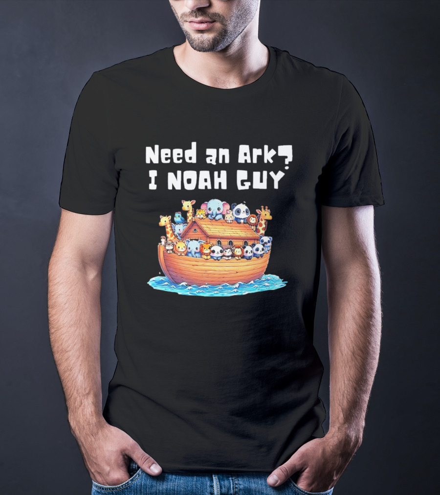 Need An Ark I Noah Guy Cartoon Animal Christian T-Shirt