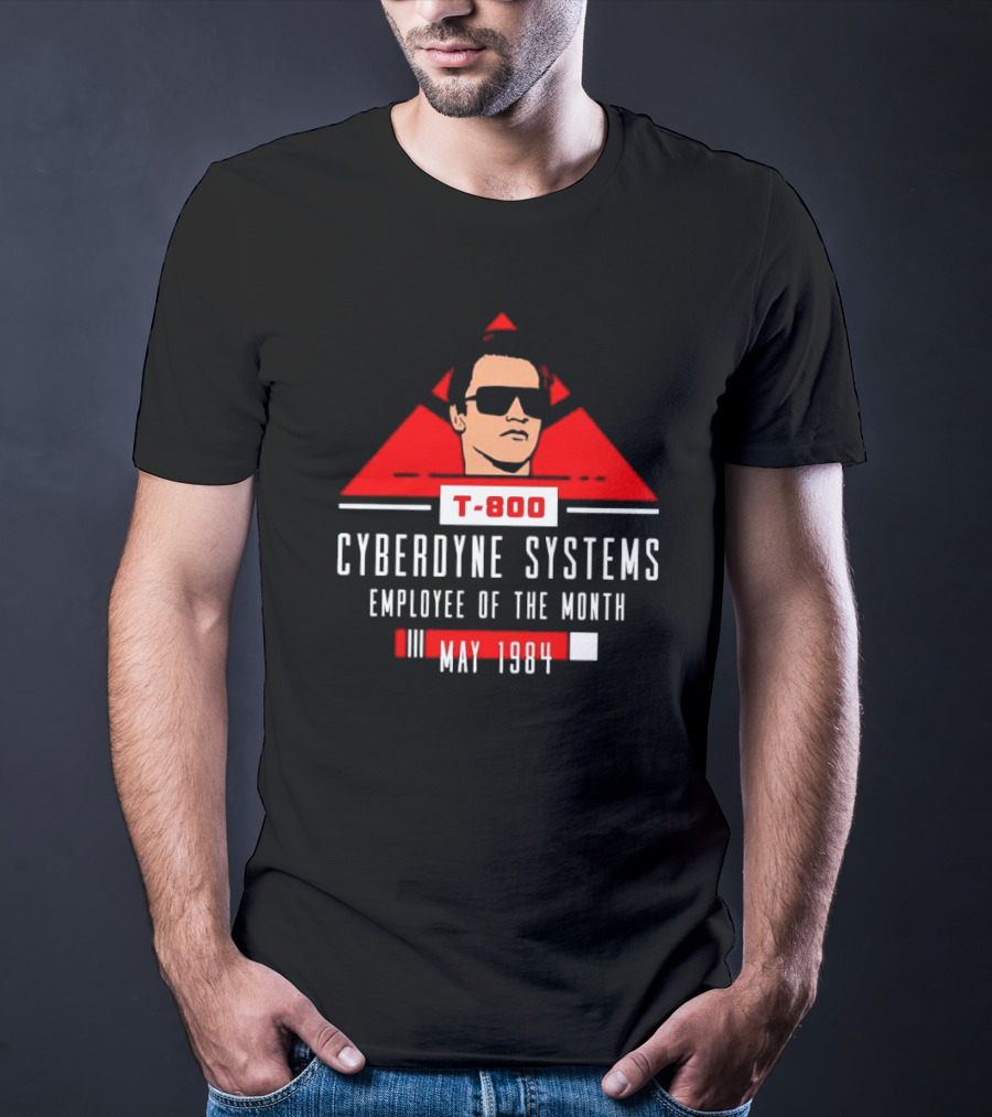 T-800 Cyberdyne Systems Employee Of The Month May 1984 T-Shirt