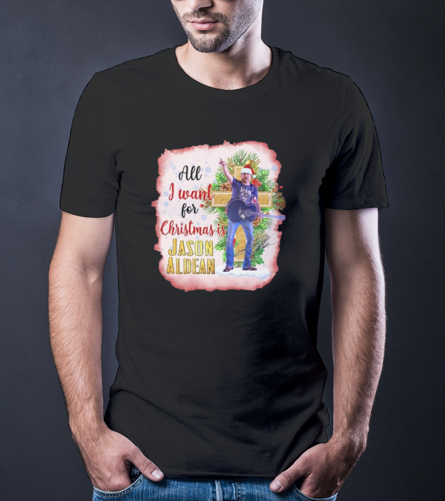 All I Want For Christmas Is Jason Aldean In Santa Hat With Guitar T-Shirt
