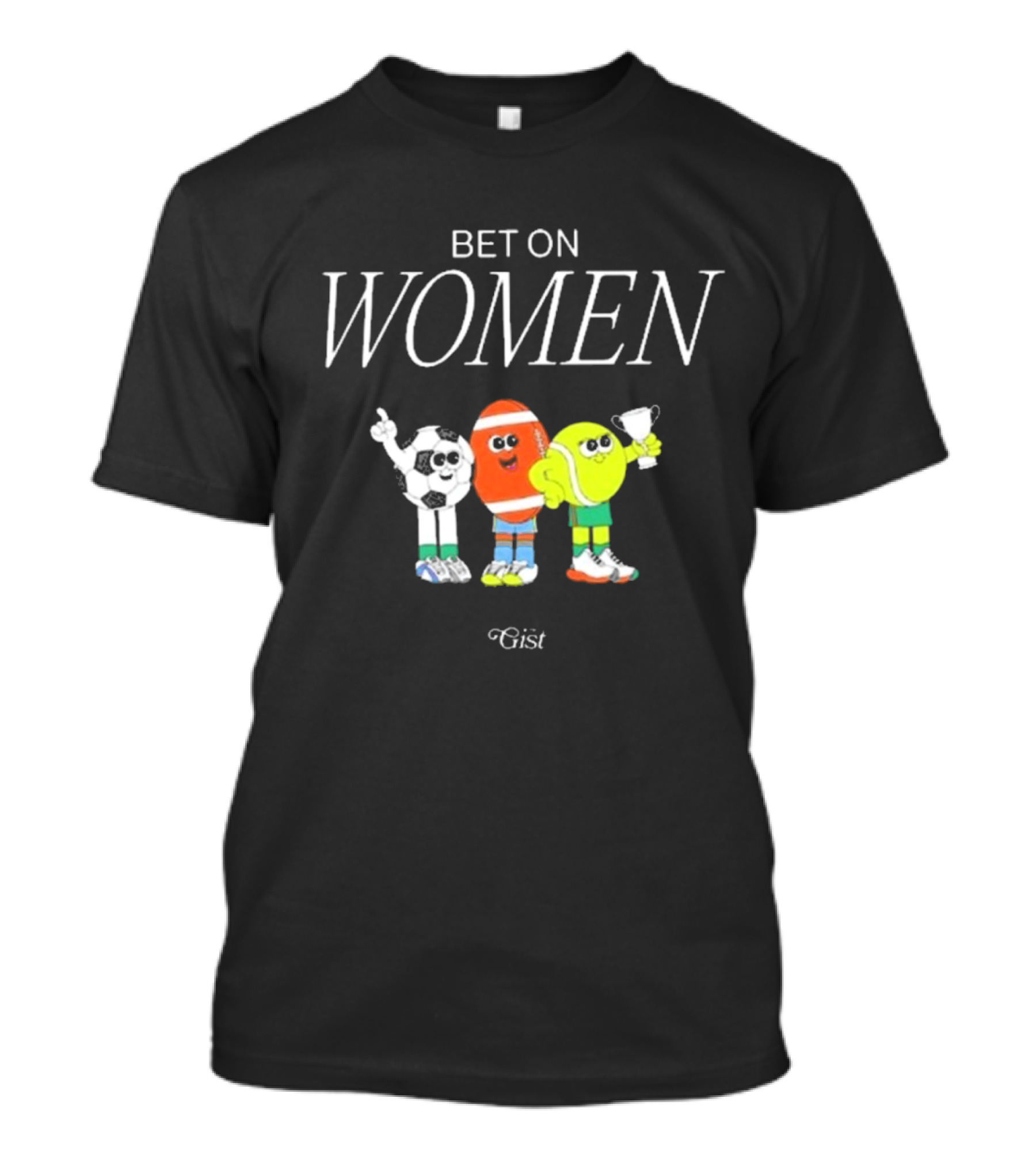 Bet On Women Soccer Football Tennis Gist T-Shirt