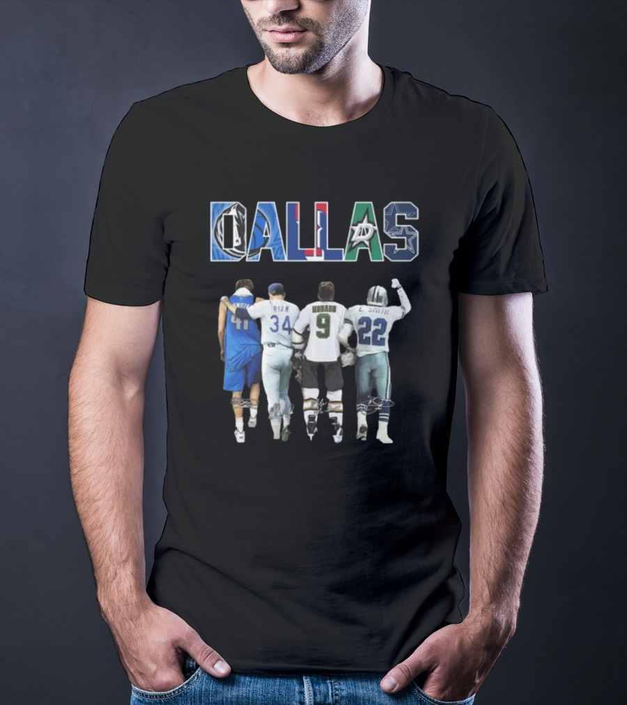 Dallas Mavericks Texas Rangers Dallas Stars Dallas Cowboys Legend Signatures T-Shirt