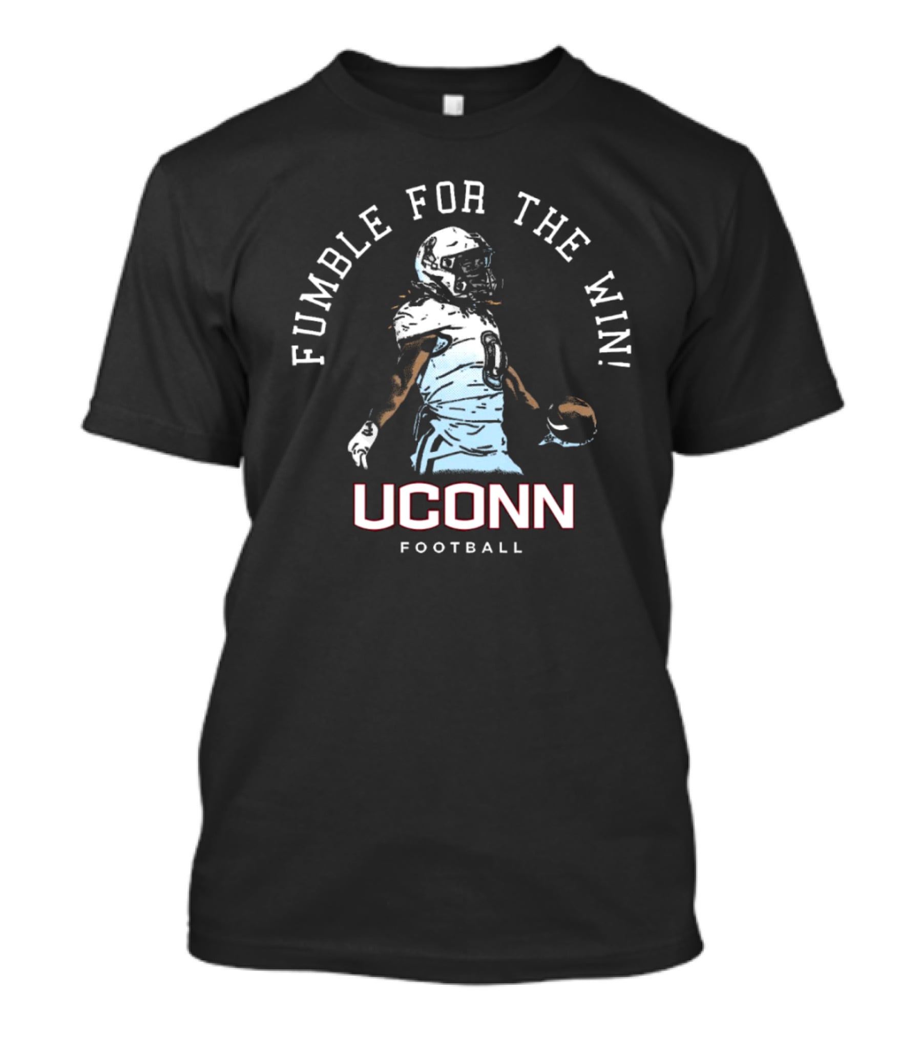 Fumble For The Win UConn Football T-Shirt