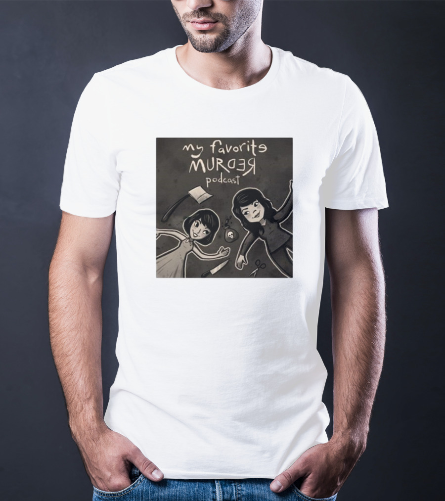Michael Ramstead My Favorite Murder Podcast With Axes Knives And Scissors T-Shirt