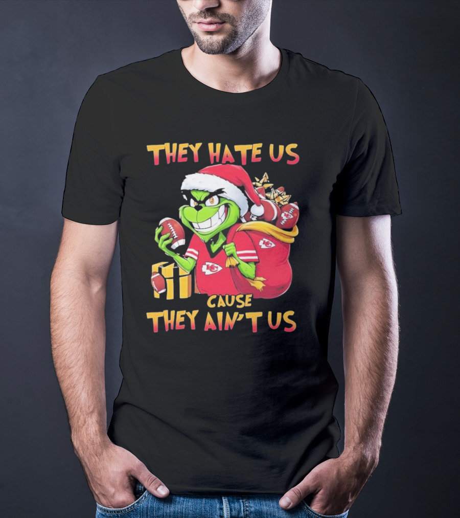 Kansas City Chiefs They Hate Us Cause They Ain’t Us Grinch Christmas Santa Football T-Shirt