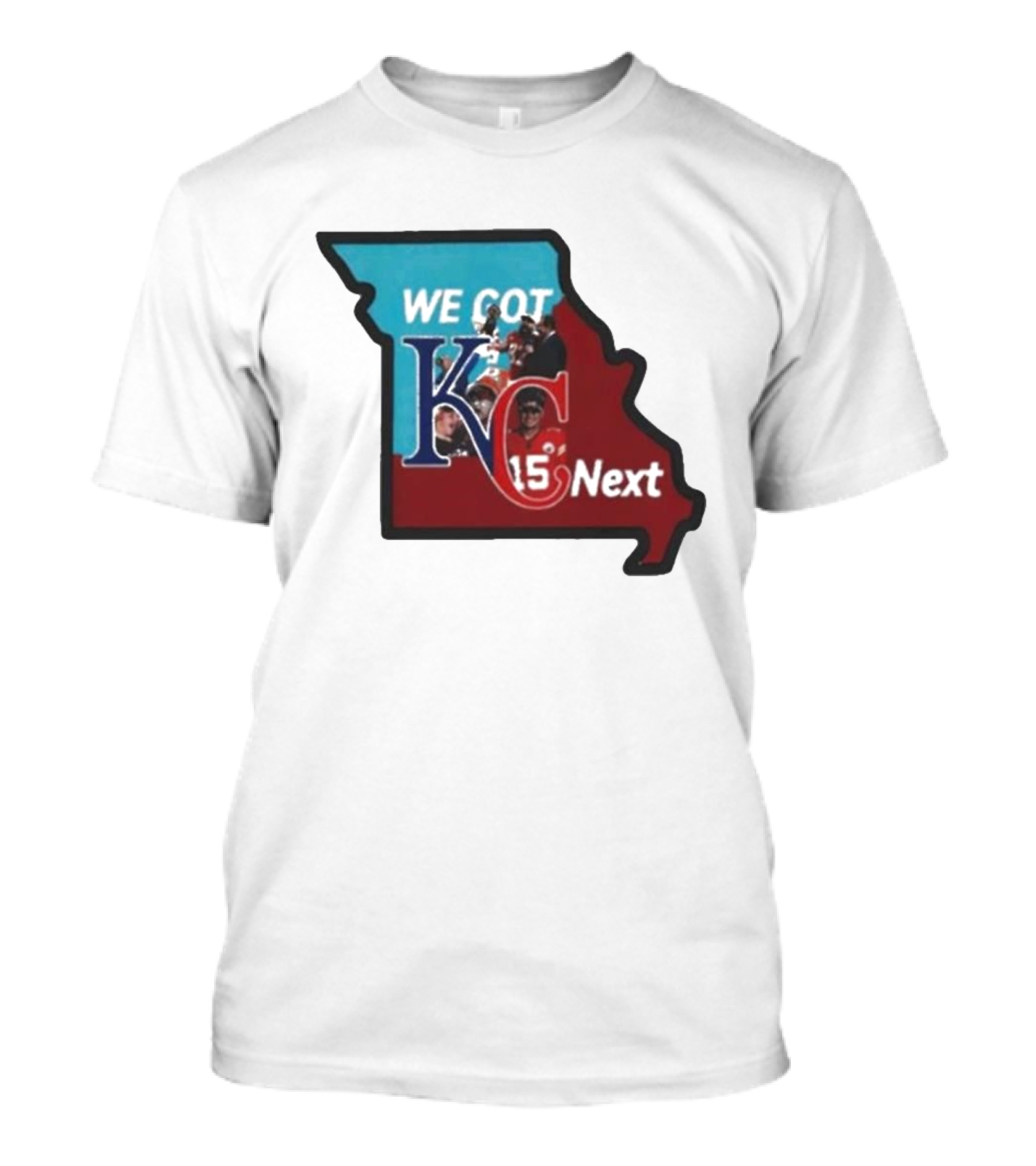 We Got KC Next Kansas City Chiefs Royals Combo 15 NFL T-Shirt