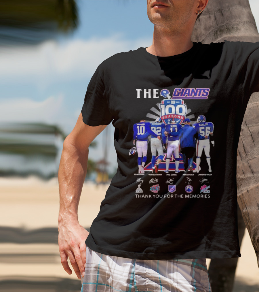 THE GIANTS 100 SEASONS Eli Manning Michael Strahan Phil Simms Tom Coughlin Lawrence Taylor Thank You For The Memories T-Shirt