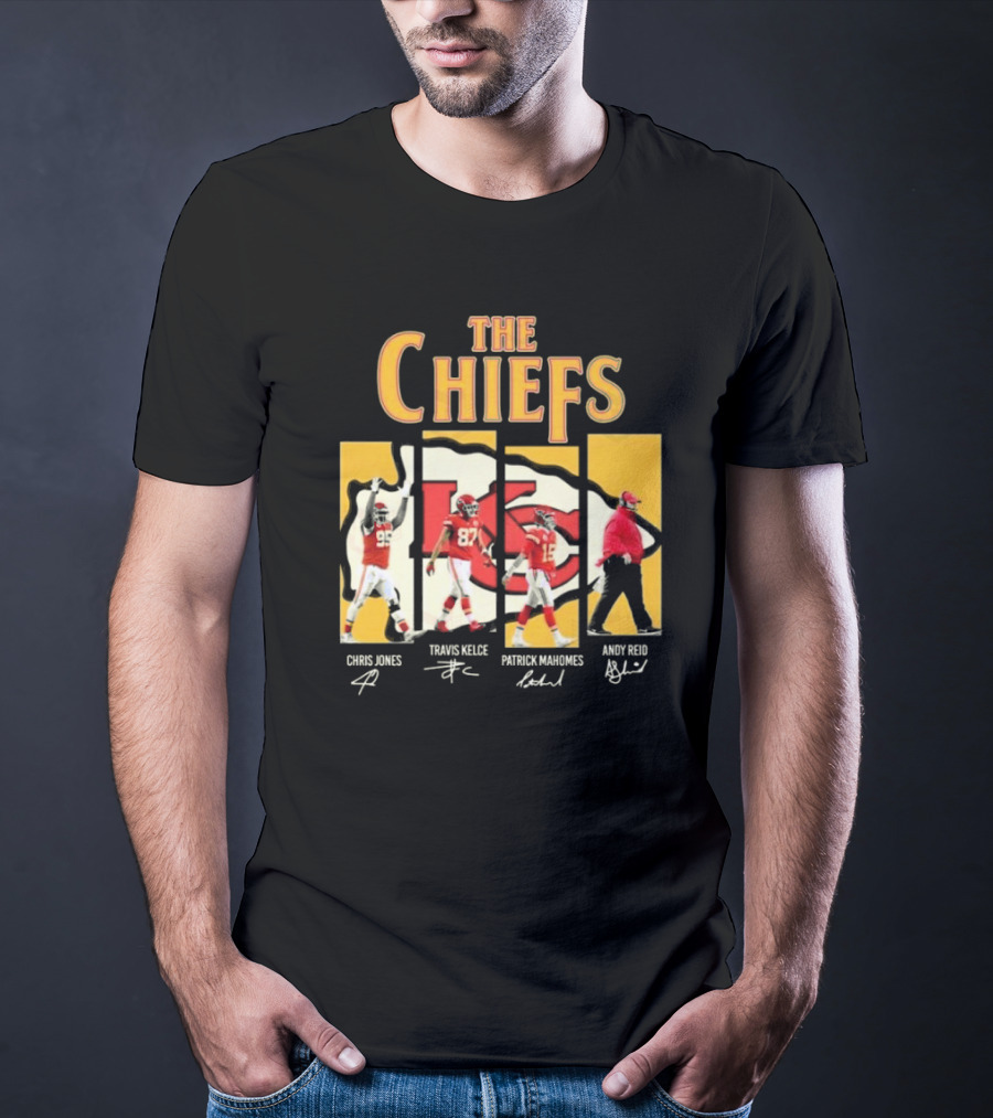 The Chiefs Chris Jones Travis Kelce Patrick Mahomes Andy Reid Signatures T-Shirt