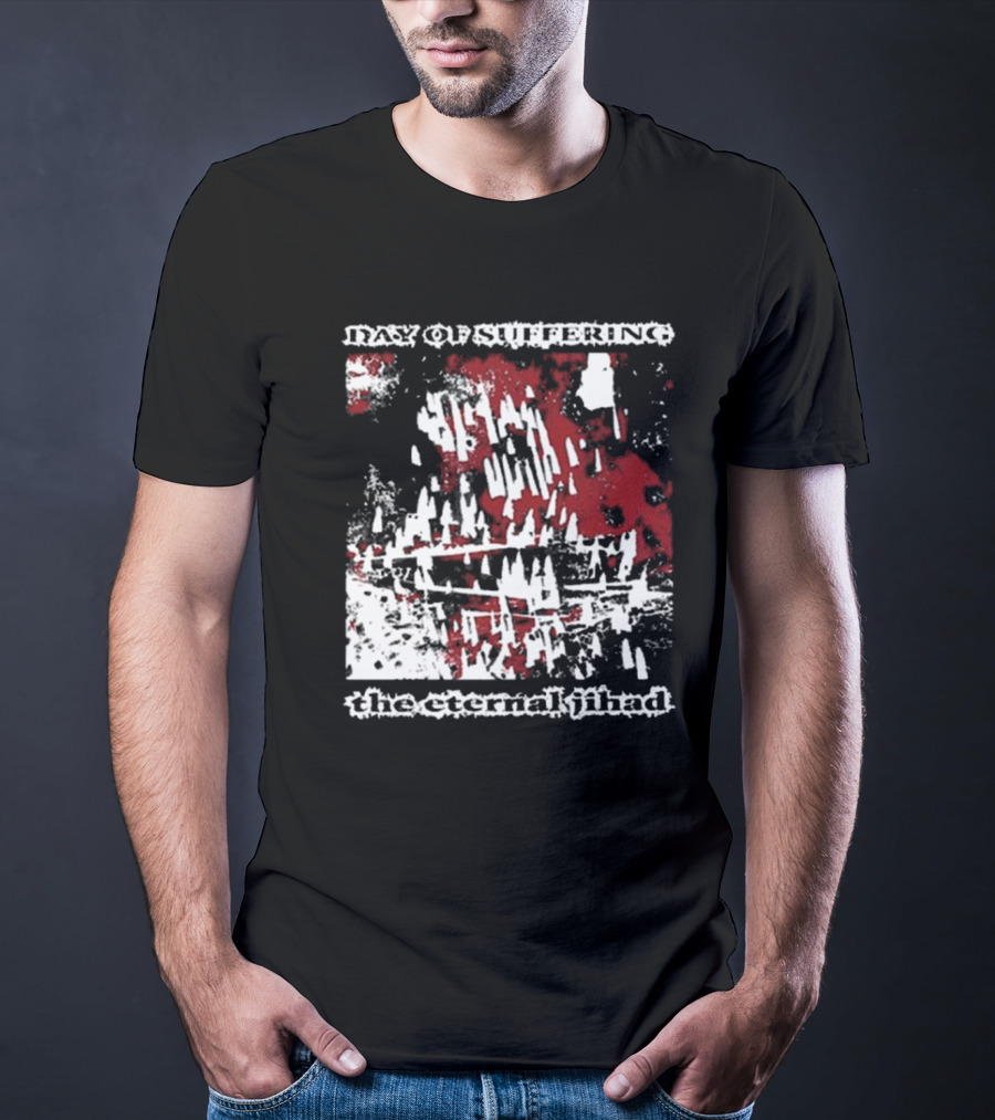 Day Of Suffering The Eternal Jihad Contrabandgoods T-Shirt