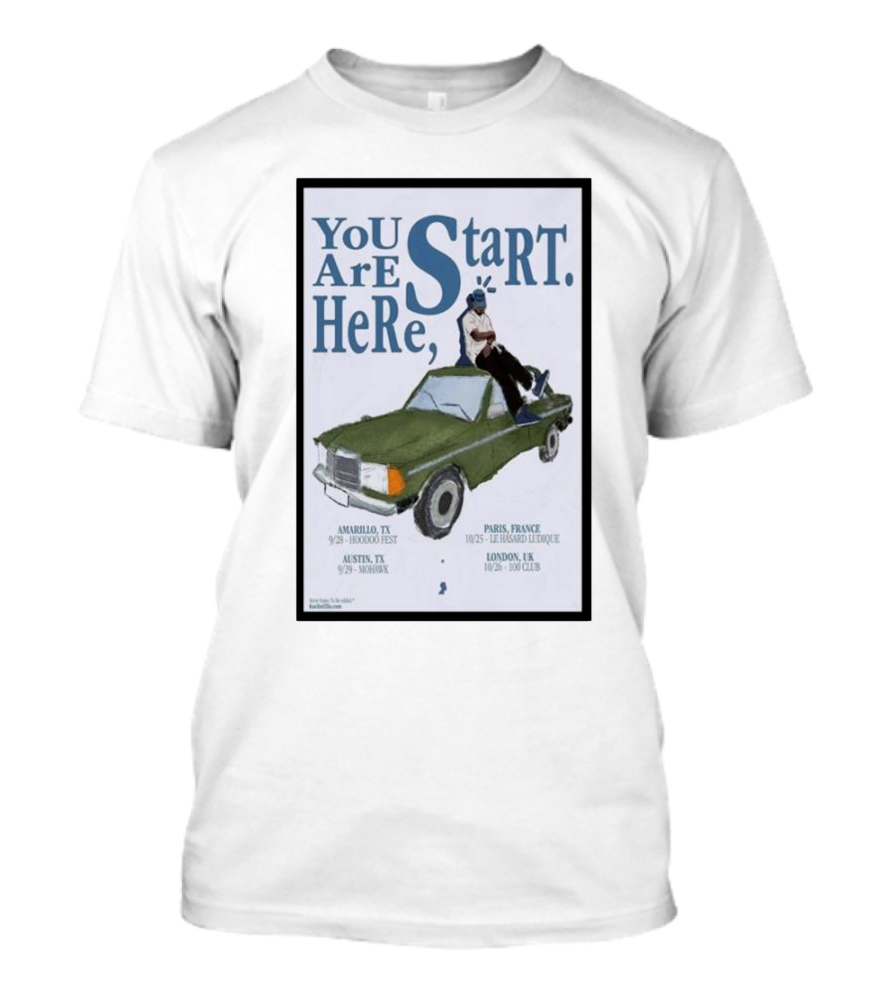 You Are Here Start Amarillo TX Austin TX Paris France London UK T-Shirt