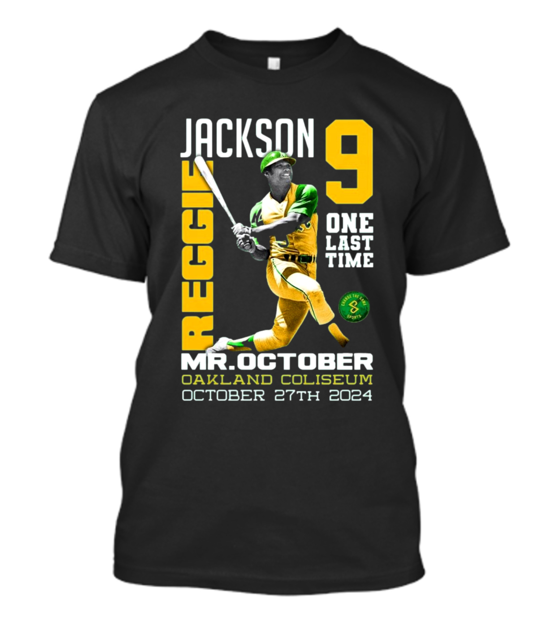 Jackson 9 Reggie Mr. October One Last Time Oakland Coliseum October 27th T-Shirt