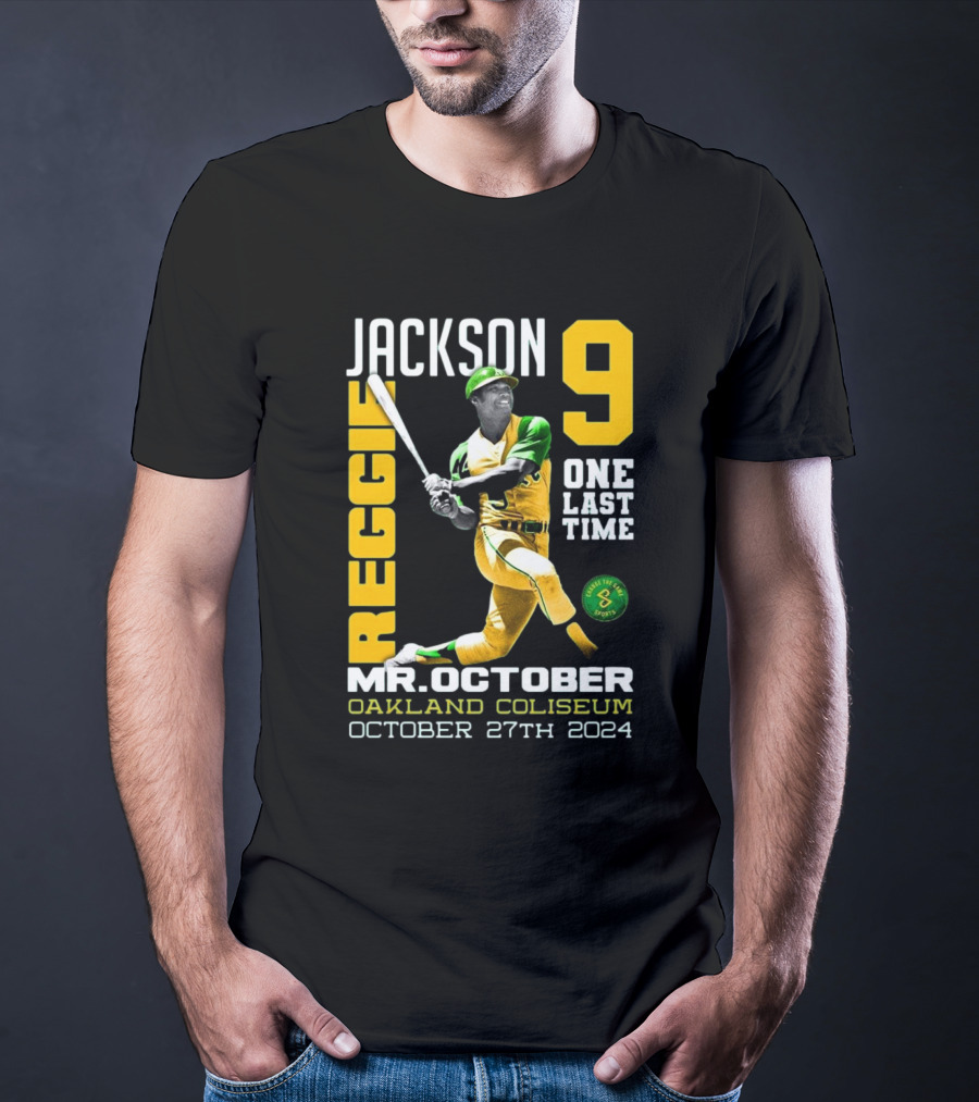 Jackson 9 Reggie Mr. October One Last Time Oakland Coliseum October 27th T-Shirt