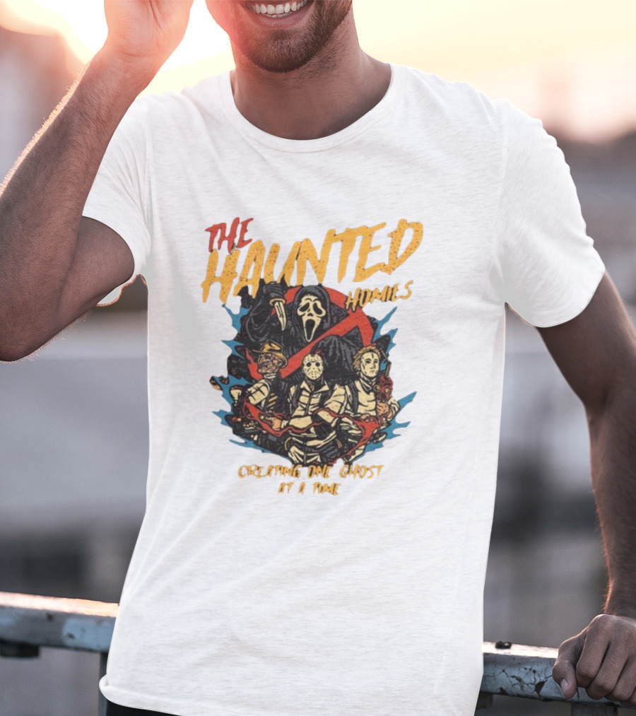 The Haunted Homies Creating One Ghost At A Time T-Shirt