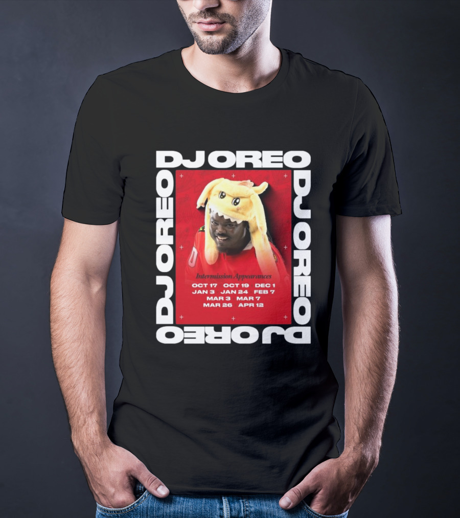 DJ Oreo Intermission Appearances Chicago Blackhawks Dates T-Shirt