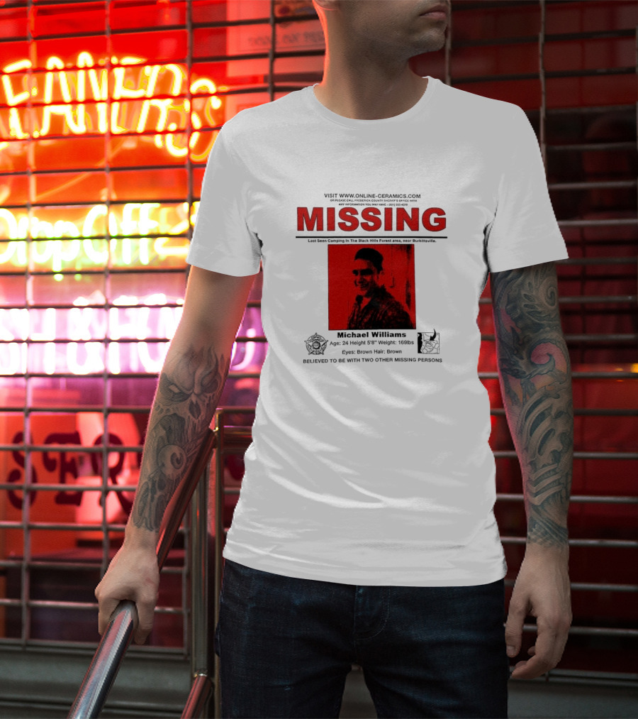 Missing Michael Williams Last Seen Camping In Black Hills Forest Blair Witch Project Online Ceramics T-Shirt