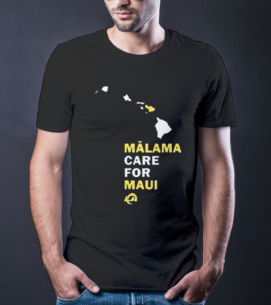 Mālama Care For Maui Los Angeles Rams Support With Hawaiian Islands Map T-Shirt
