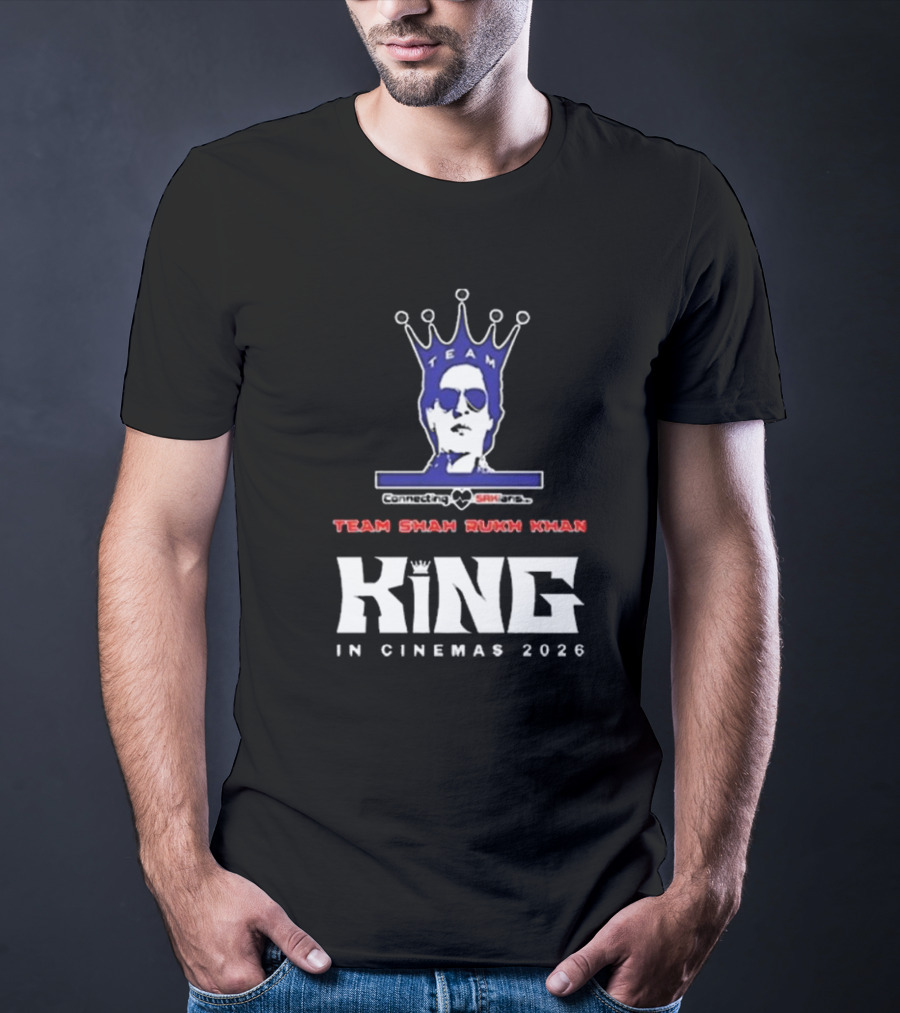 Team Shah Rukh Khan Connecting SRKians King In Cinemas 2026 T-Shirt
