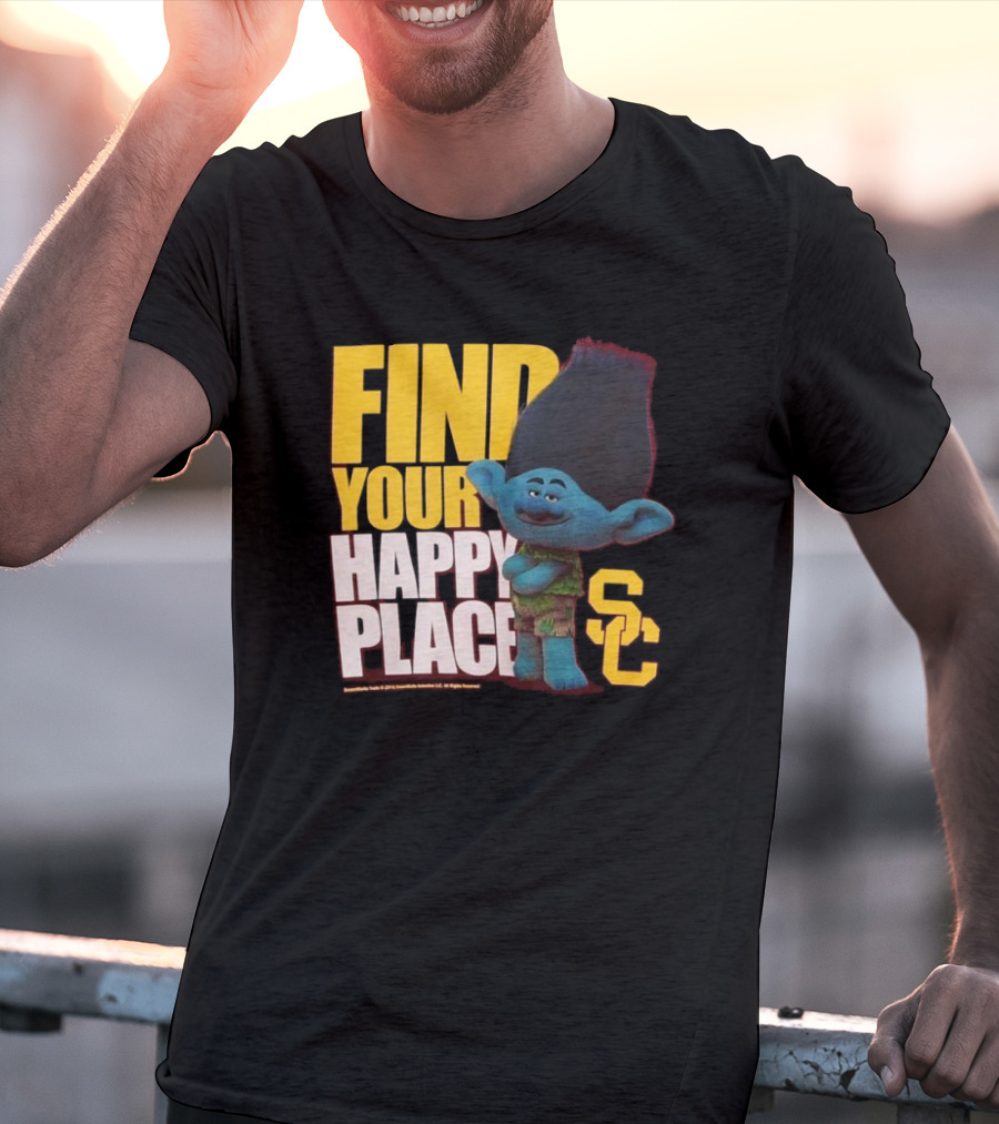 USC Trojans Find Your Happy Place SC Branch Trolls T-Shirt