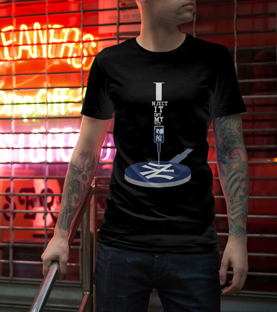 New York Yankees ALCS Inject It Into My Veins Syringe T-Shirt