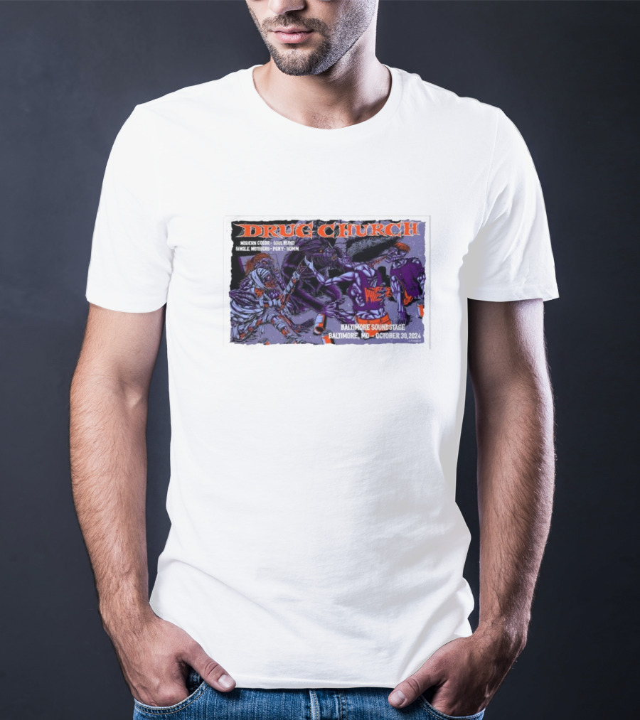 Drug Church Concert With Modern Color, Soul Blind, Prince Daddy At Baltimore Soundstage October 30 T-Shirt