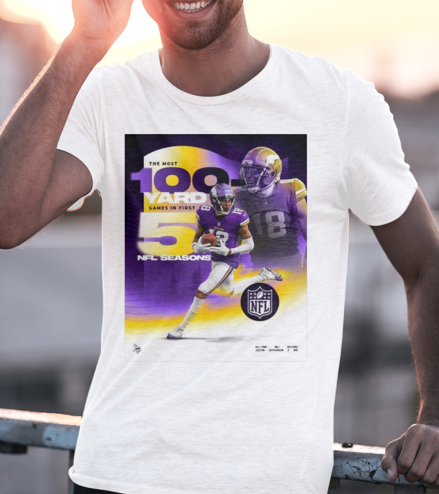 The Most 100 Yard Games In First 5 NFL Seasons Minnesota Vikings Justin Jefferson T-Shirt