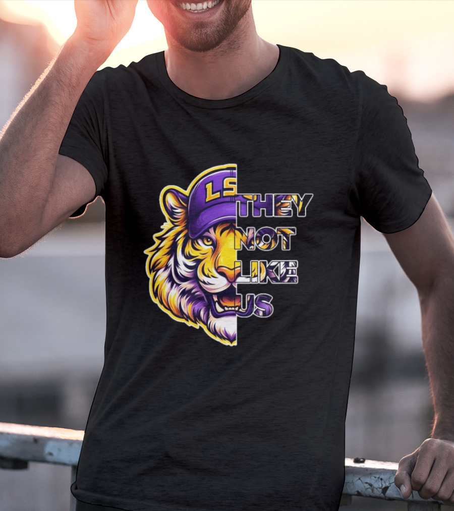 LSU Tigers They Not Like Us T-Shirt