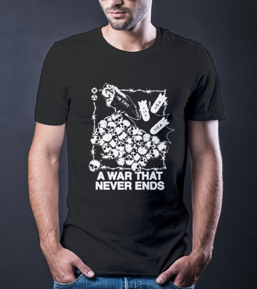 A War That Never Ends The State Vulture USA Bombs Skulls T-Shirt