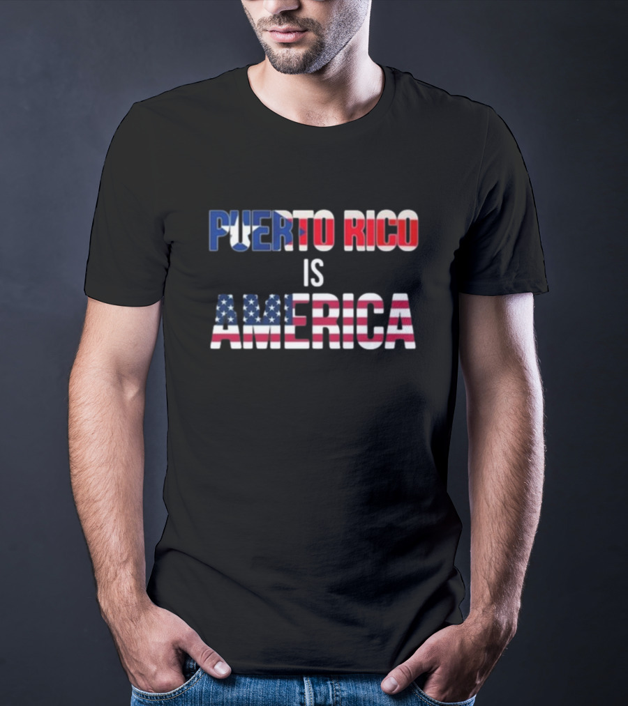 Puerto Rico Is America Flag Typography T-Shirt