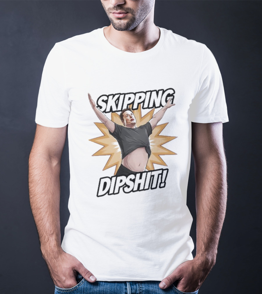 Skipping Dipshit Bringbackaoe T-Shirt
