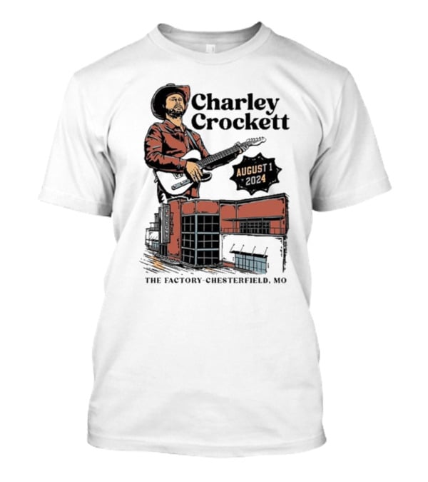 Charley Crockett Live At The Factory Chesterfield Missouri August 1 T-Shirt