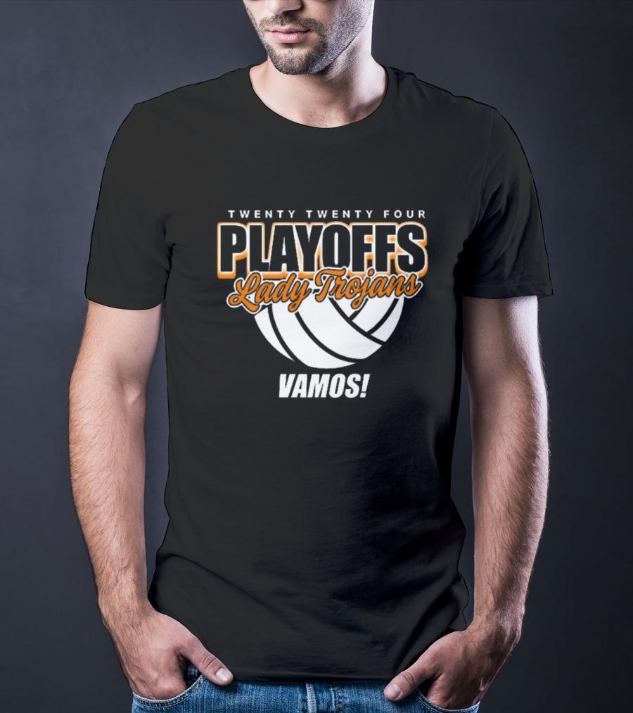 Twenty Twenty Four Playoffs Lady Trojans Vamos Volleyball T-Shirt