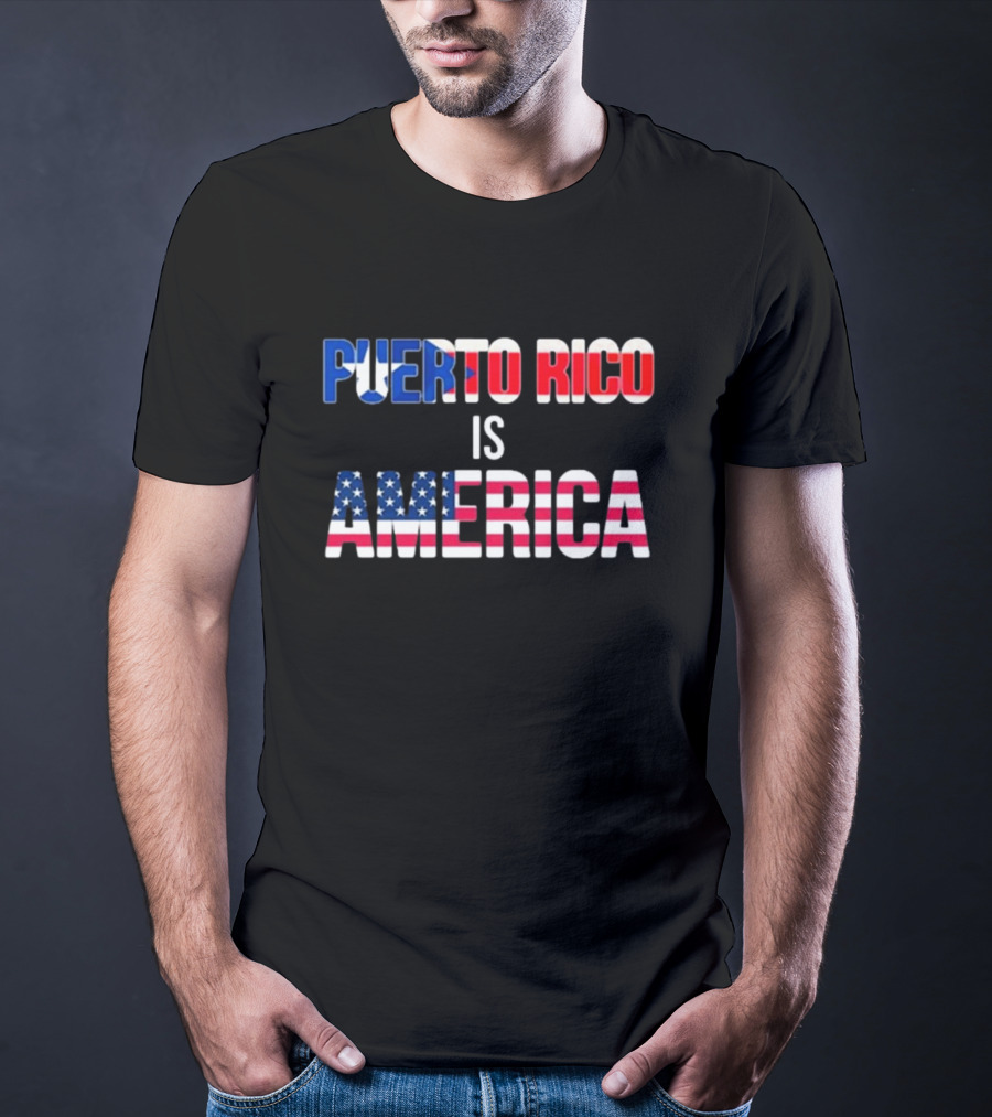 Puerto Rico Is America USA Flag T-Shirt