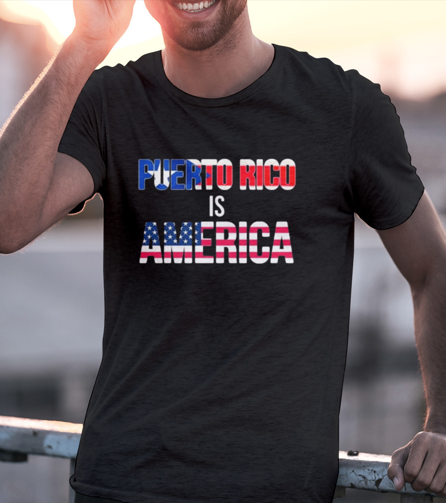 Puerto Rico Is America USA Flag T-Shirt