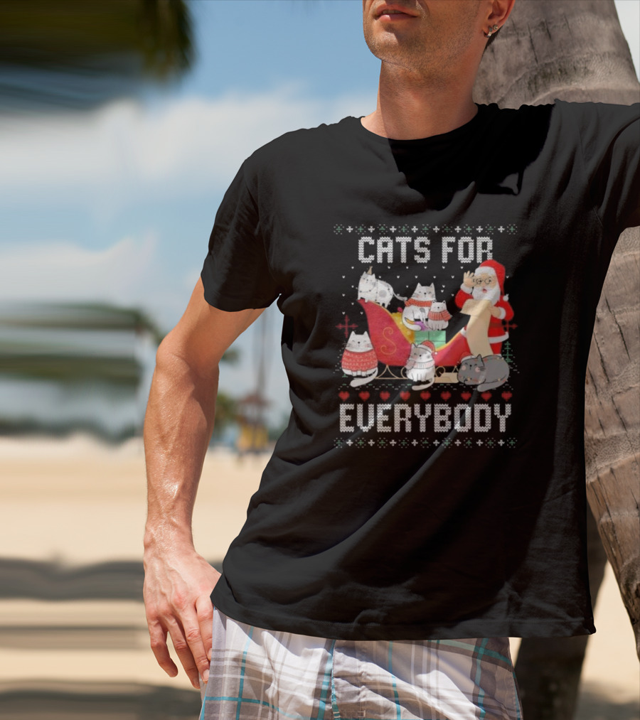 Cats For Everybody Christmas Ugly Cute Cat Lover Santa Sleigh Pullover T-Shirt
