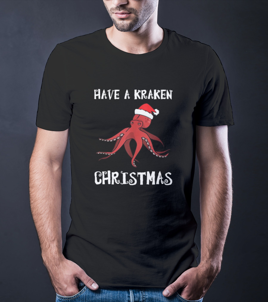 Have A Kraken Christmas Santa Hat T-Shirt