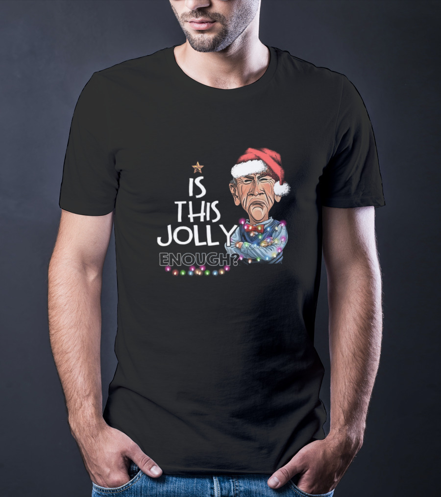 Santa Jeff Dunham Is This Jolly Enough Christmas Lights T-Shirt