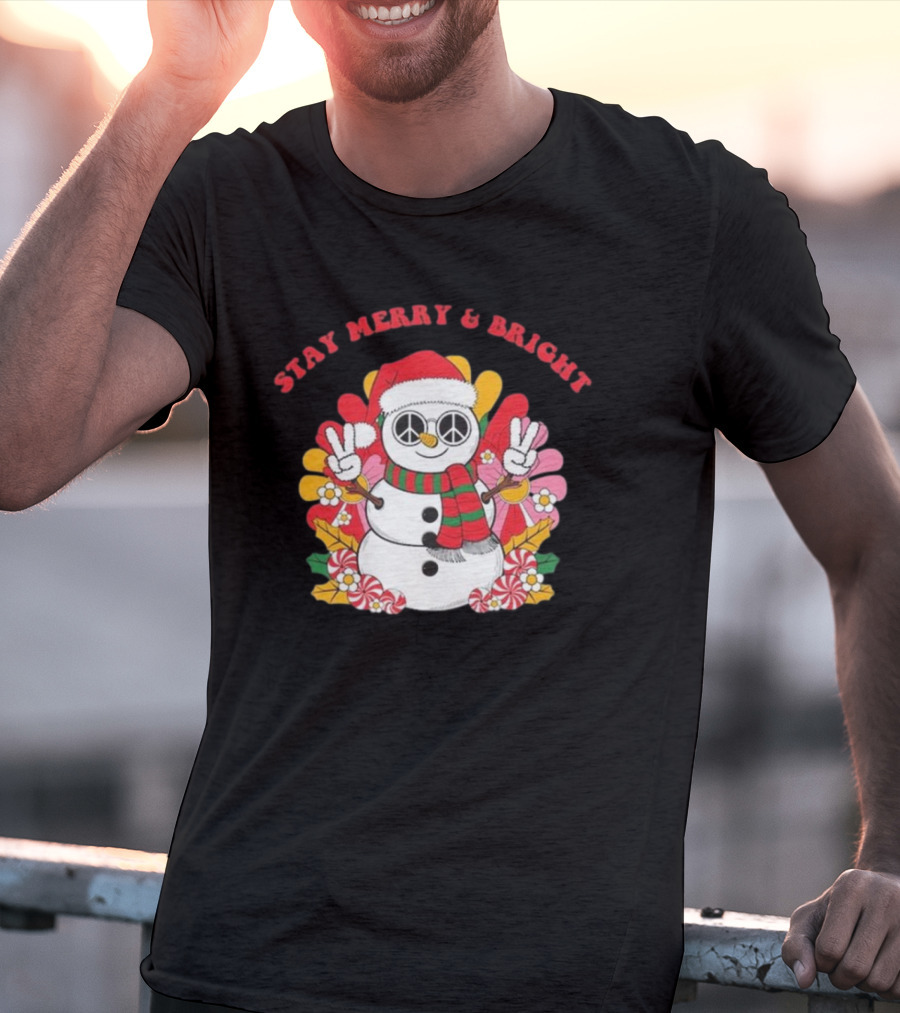 Stay Merry And Bright Peaceful Snowman Christmas T-Shirt