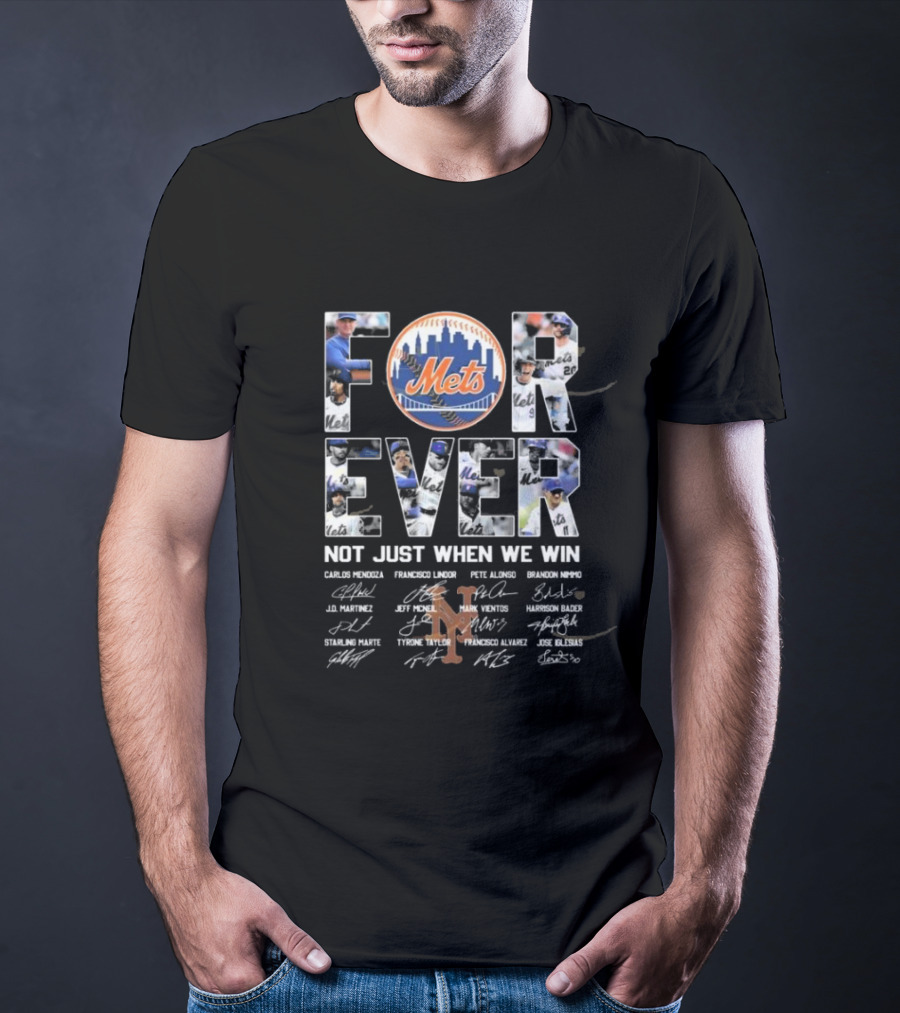 New York Mets Forever Not Just When We Win Pete Alonso Francisco Lindor Brandon Nimmo T-Shirt