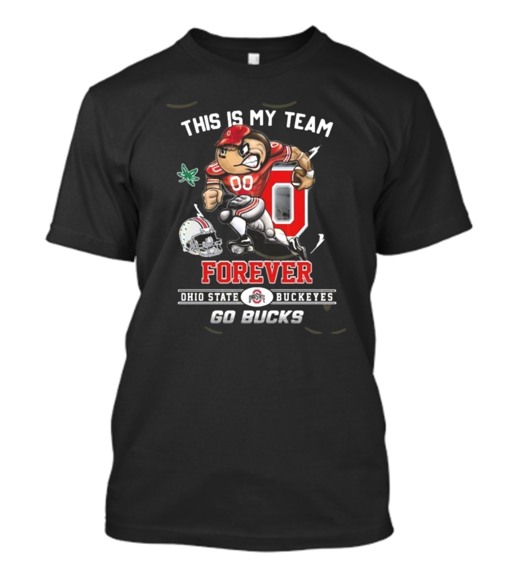 This Is My Team Forever Ohio State Buckeyes Go Bucks 00 Football T-Shirt