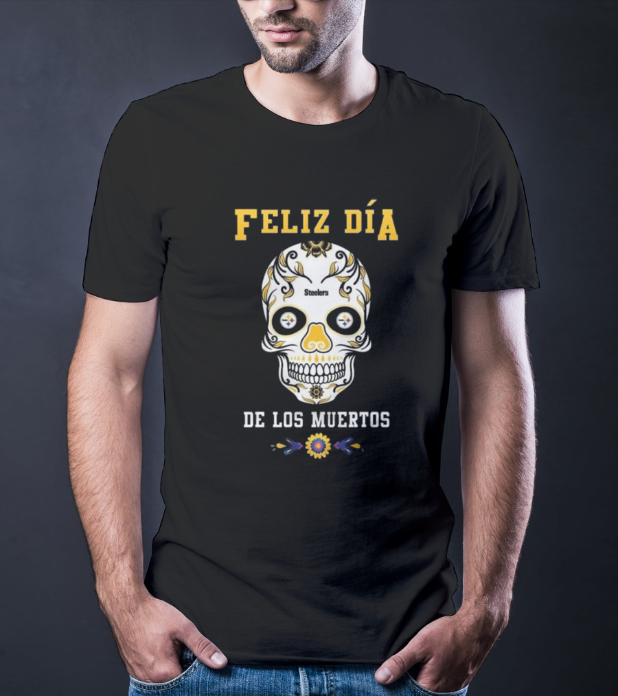 Pittsburgh Steelers Feliz Dia De Los Muertos Skull T-Shirt