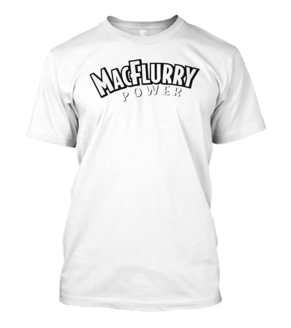 Macflurry Power Team T-Shirt