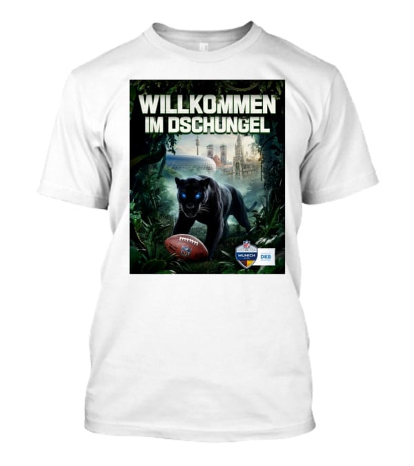 Willkommen Im Dschungel NFL München The Panthers Are Coming T-Shirt
