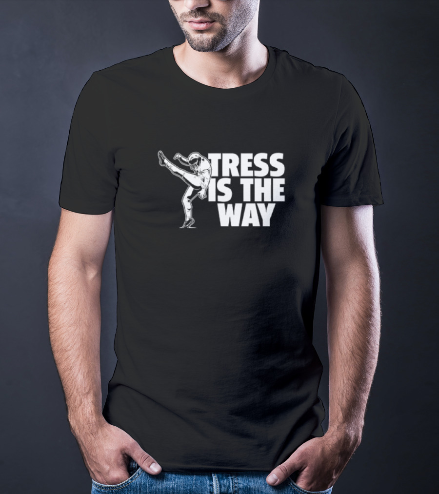 Tress Way Tress Is The Way Football Punter T-Shirt