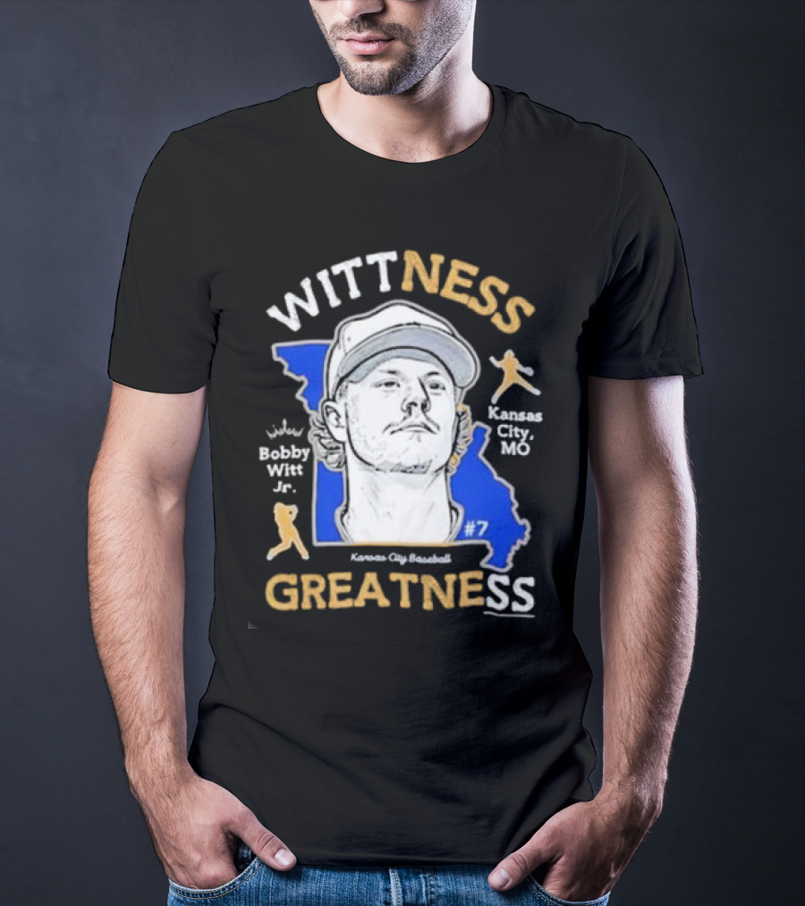 Wittness Greatness Bobby Witt Jr. Kansas City Baseball #7 Kansas City MO T-Shirt