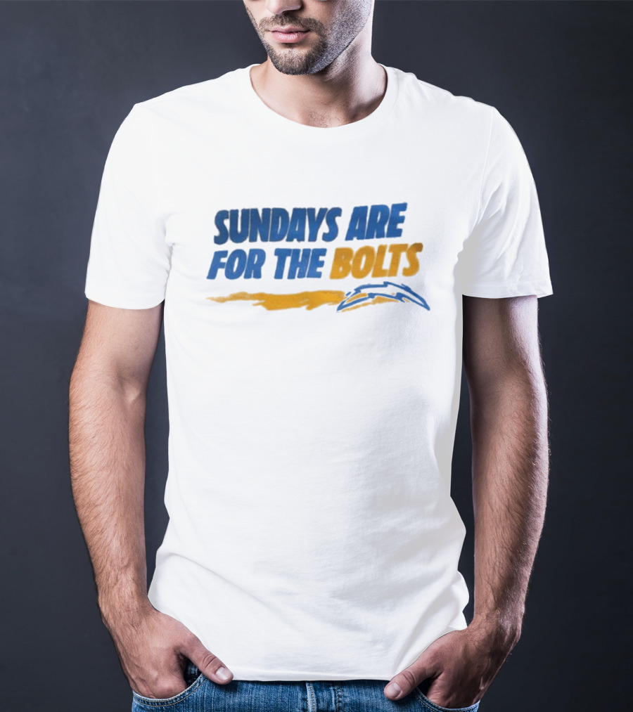 Sundays Are For The Bolts Los Angeles Chargers Fan Spirit T-Shirt