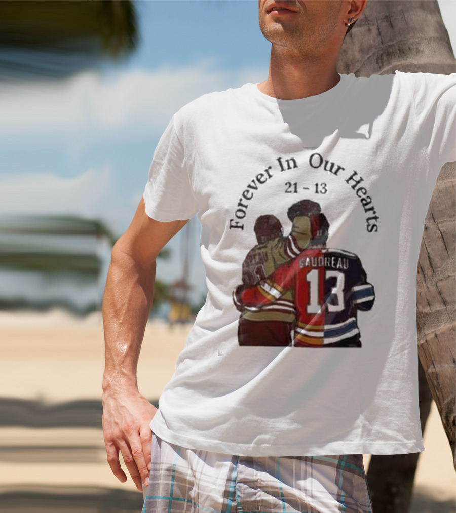 Forever In Our Hearts 21 - 13 Gaudreau T-Shirt