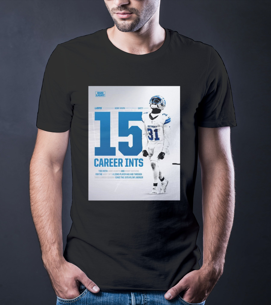 Detroit Lions Kerby Joseph 15 Career INTs Tied With James Hunter And Bobby Watkins Most INTs Since 1970 AFL-NFL Merger T-Shirt