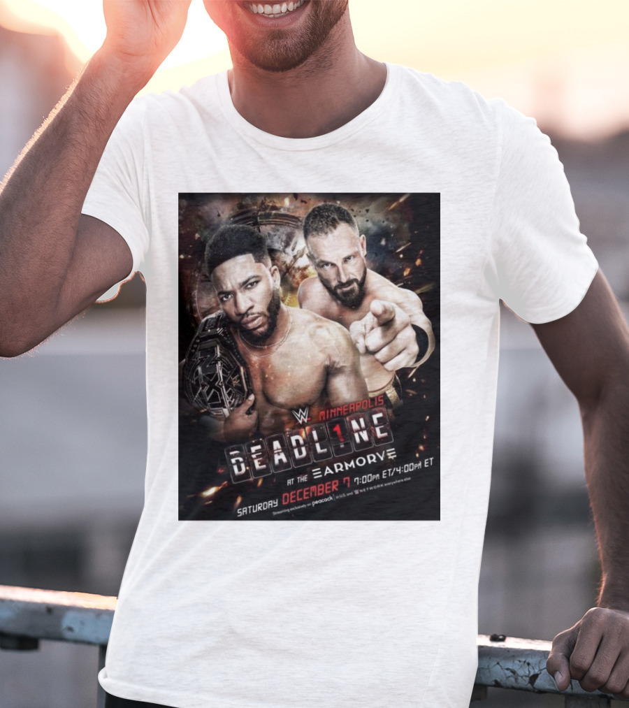WWE NXT Deadline At The Armory Minneapolis Saturday December 7 7:00 PM ET / 4:00 PM ET T-Shirt