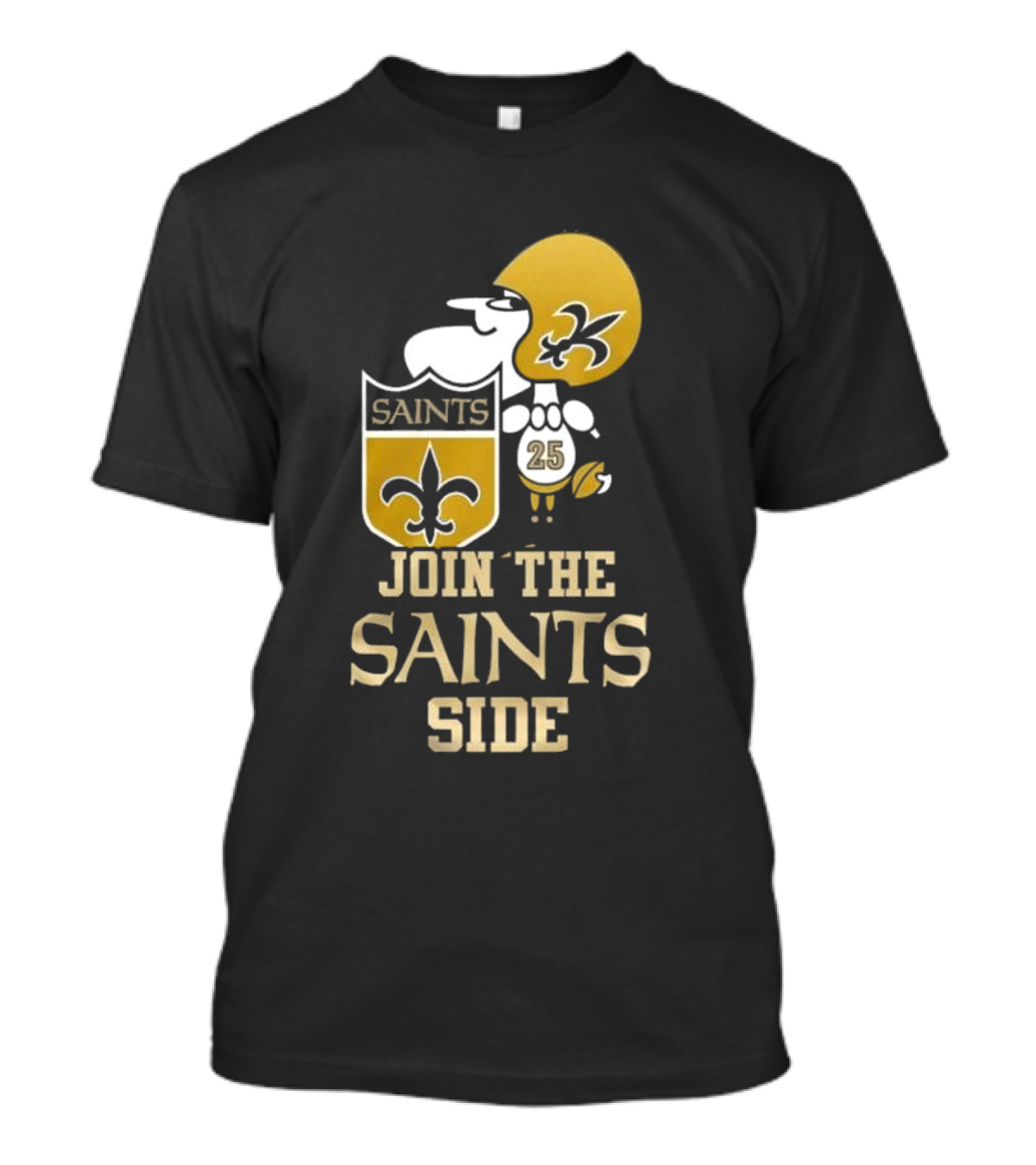 New Orleans Saints Snoopy 25 Join The Saints Side T-Shirt