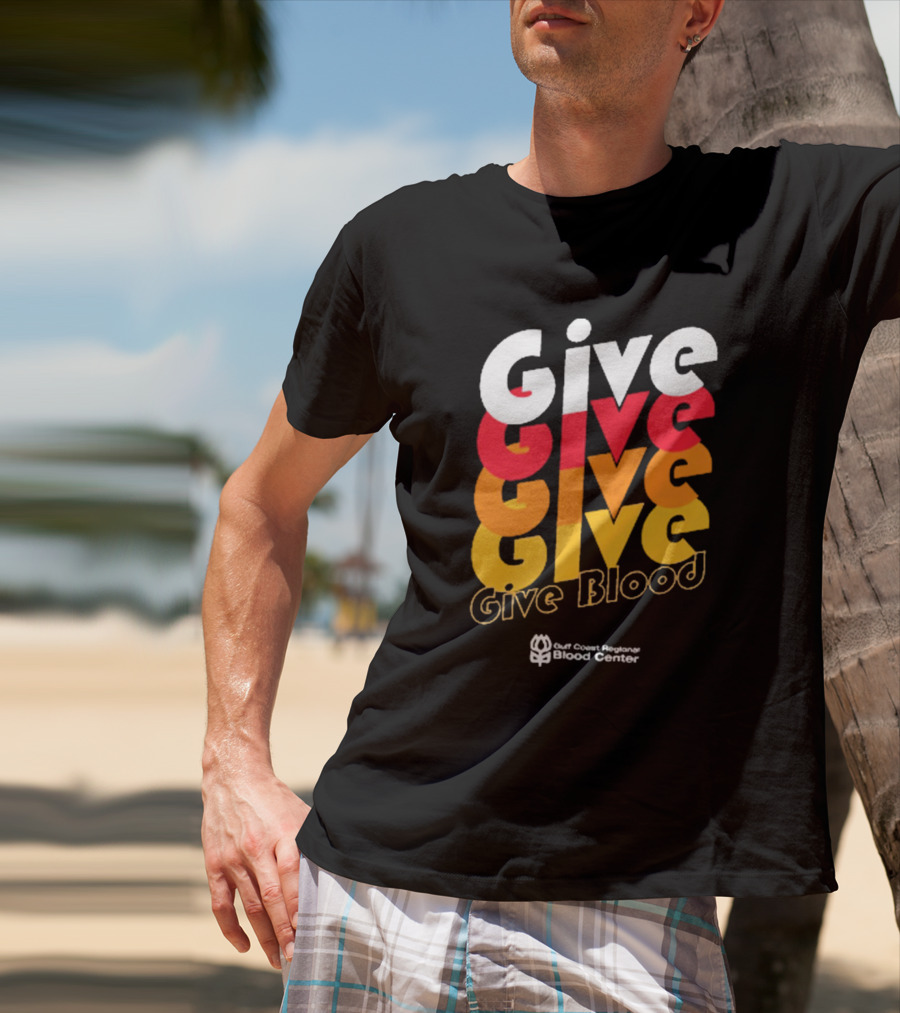 Give Blood Gulf Coast Regional Blood Center Vibrant Typography T-Shirt