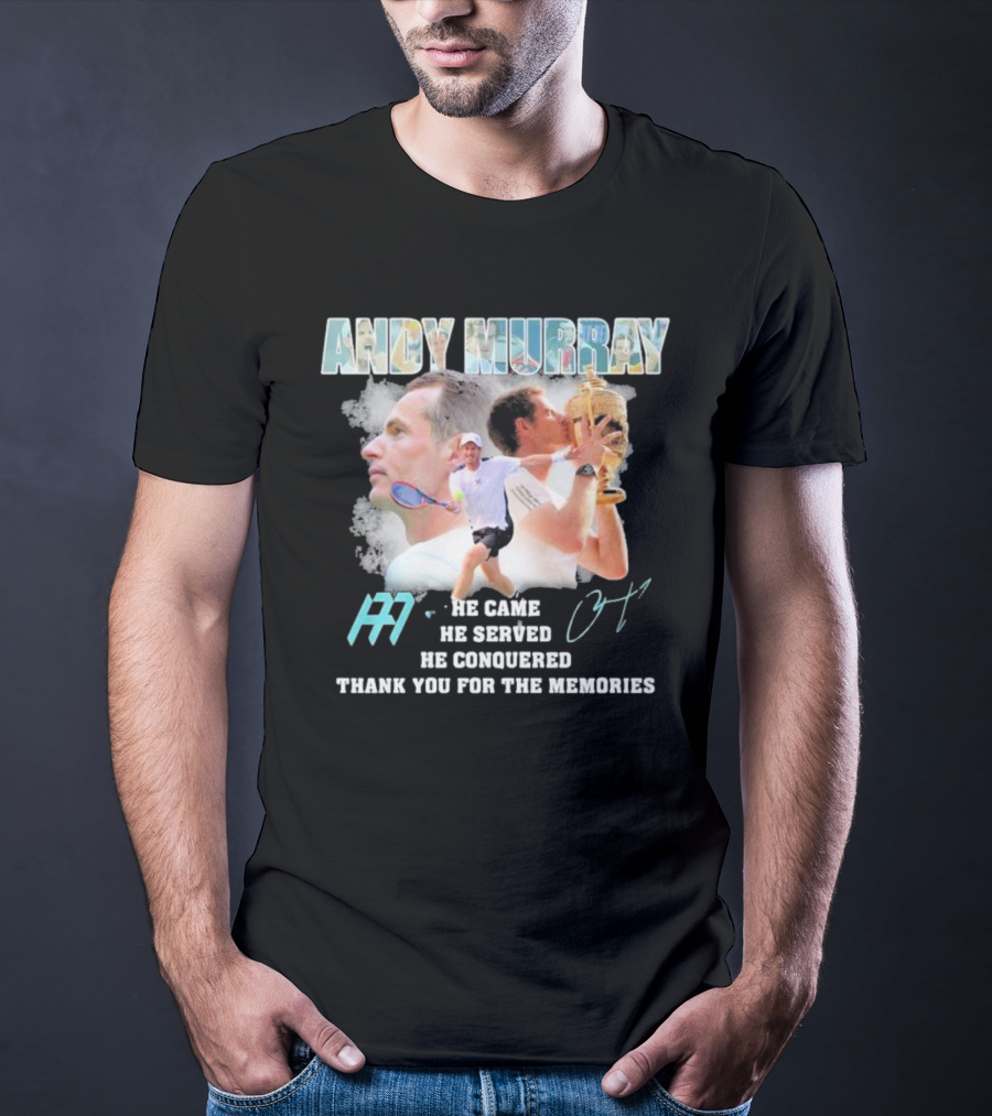 Andy Murray He Came He Served He Conquered Thank You For The Memories Tennis T-Shirt